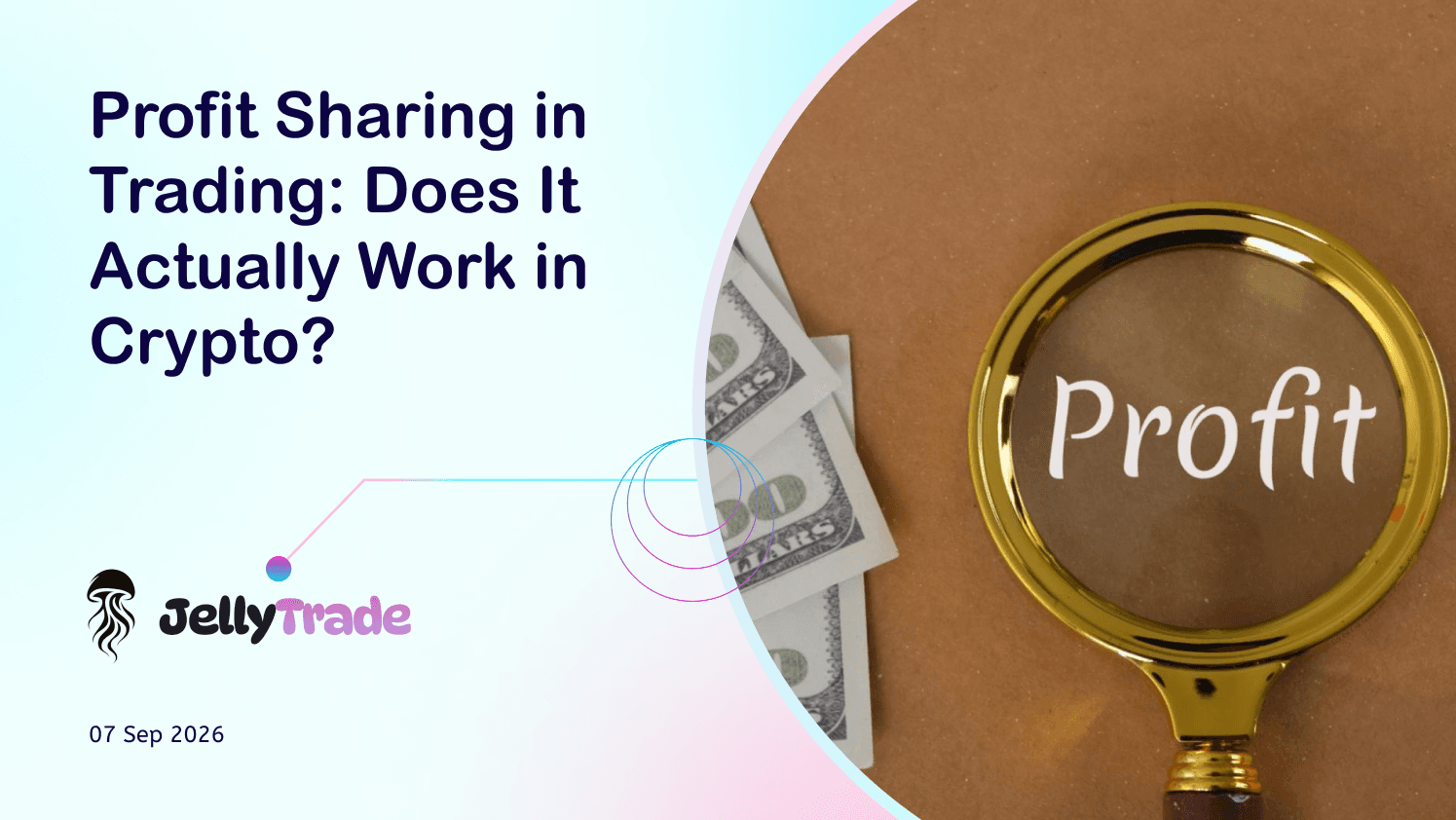 Profit Sharing in Trading: Does It Actually Work in Crypto?
